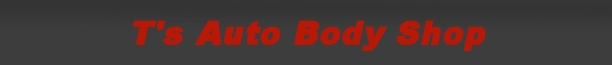T's Auto Body Shop